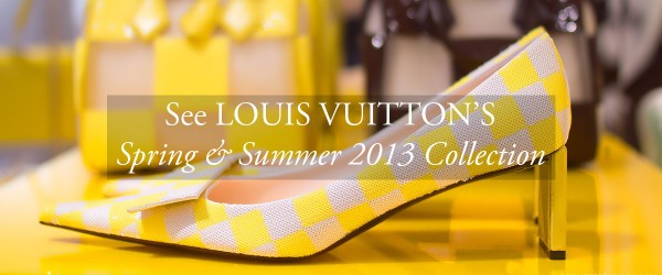 Louis Vuitton 2013 Spring/Summer Lookbook - Airows